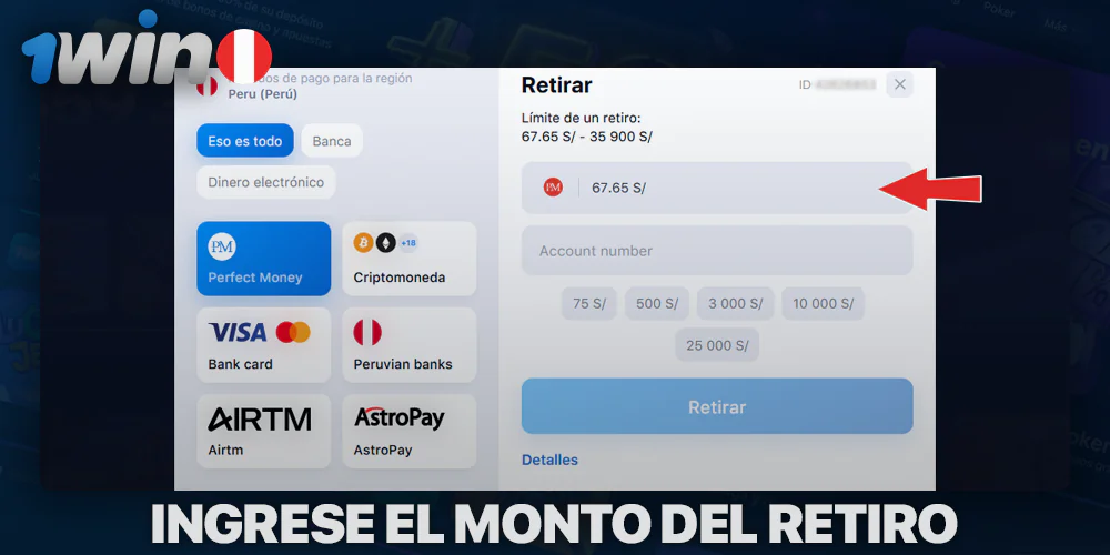Ingrese el monto del retiro de 1Win